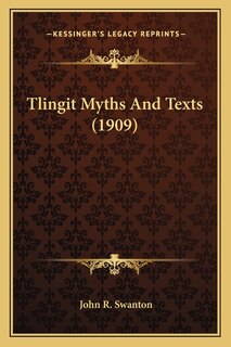 Front cover_Tlingit Myths And Texts (1909)