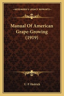 Couverture_Manual Of American Grape-Growing (1919)