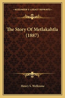 Front cover_The Story Of Metlakahtla (1887)