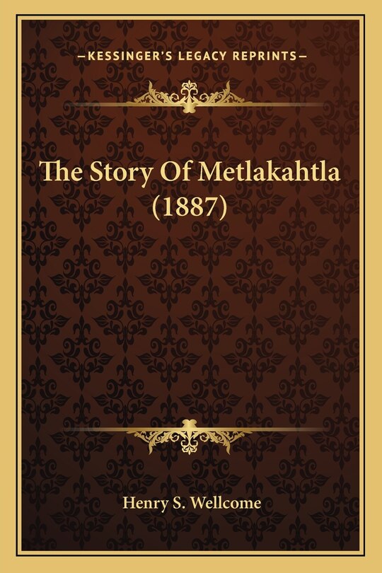 Front cover_The Story Of Metlakahtla (1887)