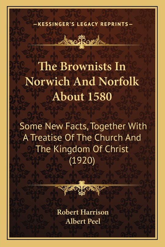 Couverture_The Brownists In Norwich And Norfolk About 1580