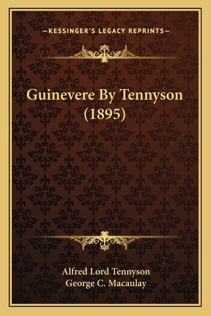 Front cover_Guinevere By Tennyson (1895)