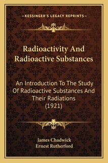 Front cover_Radioactivity And Radioactive Substances