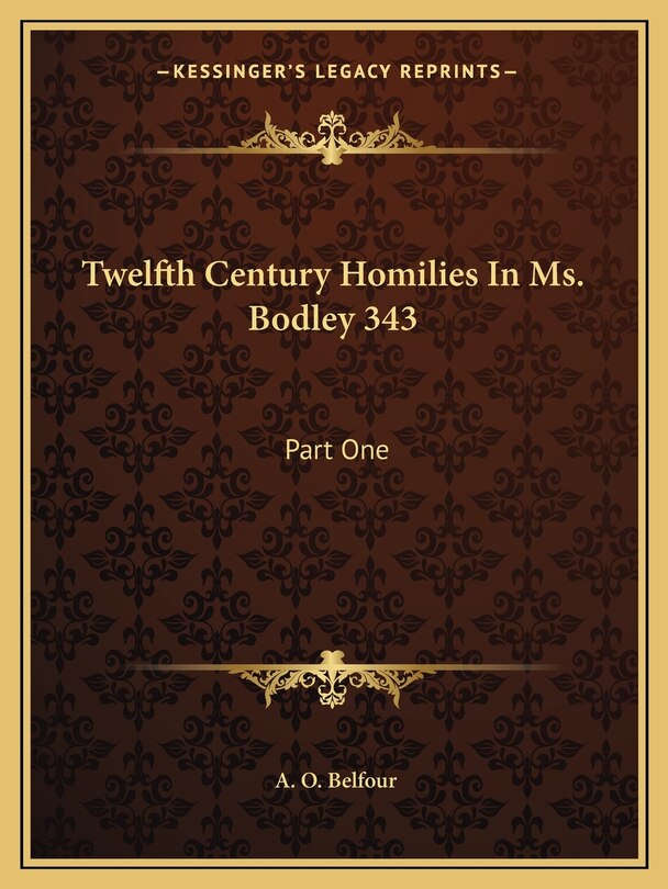 Front cover_Twelfth Century Homilies In Ms. Bodley 343