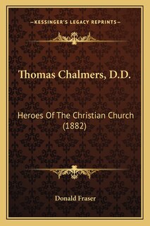 Front cover_Thomas Chalmers, D.D.