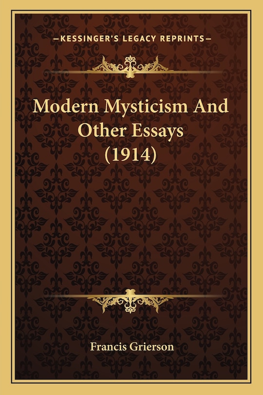 Front cover_Modern Mysticism And Other Essays (1914)