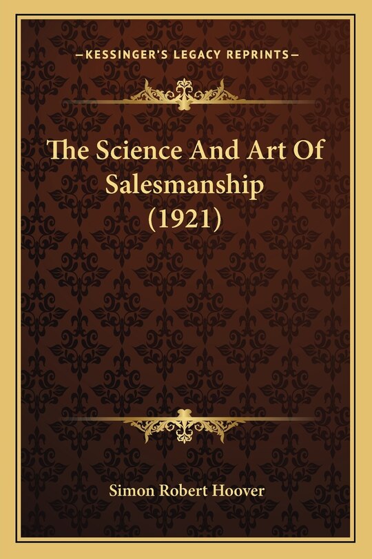 Front cover_The Science And Art Of Salesmanship (1921)