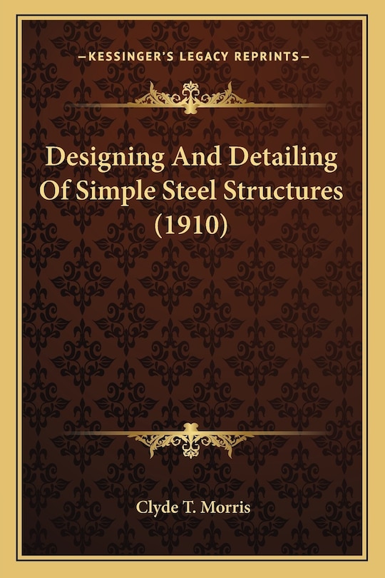 Front cover_Designing And Detailing Of Simple Steel Structures (1910)