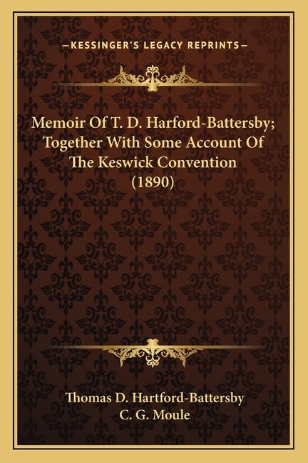 Front cover_Memoir of T. D. Harford-Battersby; Together with Some Account of the Keswick Convention (1890)
