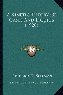 Front cover_A Kinetic Theory Of Gases And Liquids (1920)