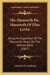 Couverture_The Massoreth Ha-Massoreth Of Elias Levita