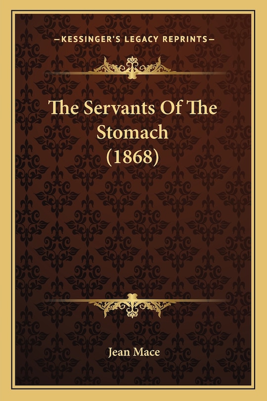 Couverture_The Servants Of The Stomach (1868)
