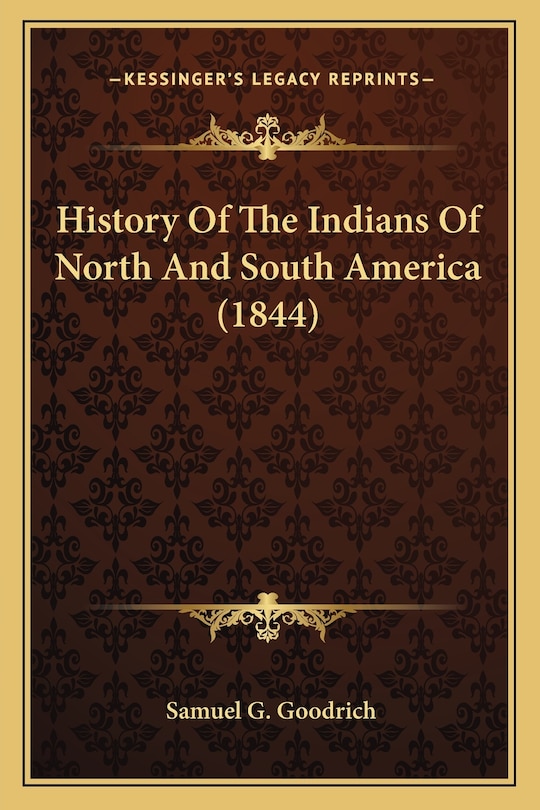 Front cover_History Of The Indians Of North And South America (1844)