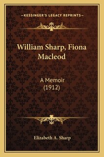 Front cover_William Sharp, Fiona Macleod