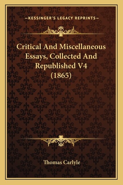Couverture_Critical And Miscellaneous Essays, Collected And Republished V4 (1865)