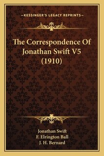 Front cover_The Correspondence Of Jonathan Swift V5 (1910)