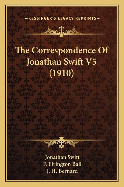 Front cover_The Correspondence Of Jonathan Swift V5 (1910)