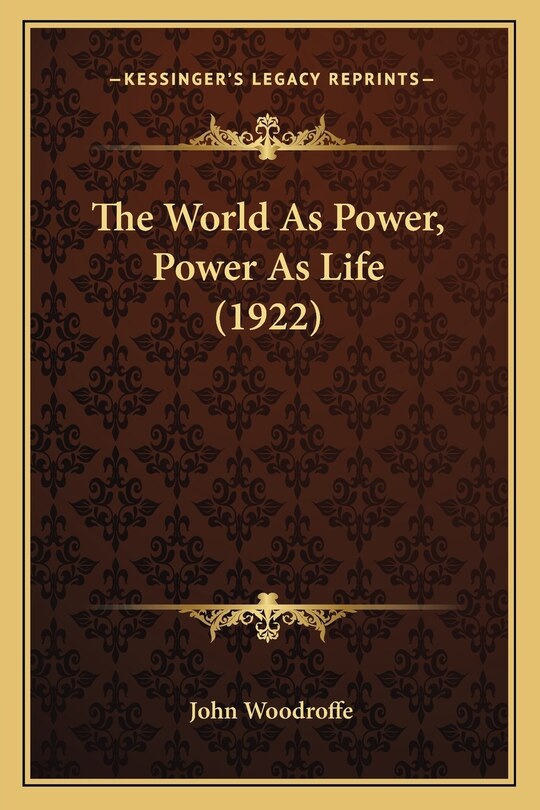 Couverture_The World As Power, Power As Life (1922)