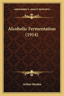 Front cover_Alcoholic Fermentation (1914)