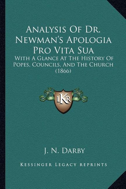 Front cover_Analysis Of Dr. Newman's Apologia Pro Vita Sua