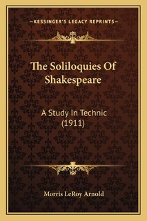 Front cover_The Soliloquies Of Shakespeare