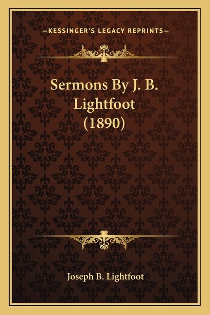 Front cover_Sermons By J. B. Lightfoot (1890)