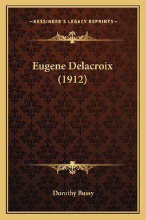 Eugene Delacroix (1912)