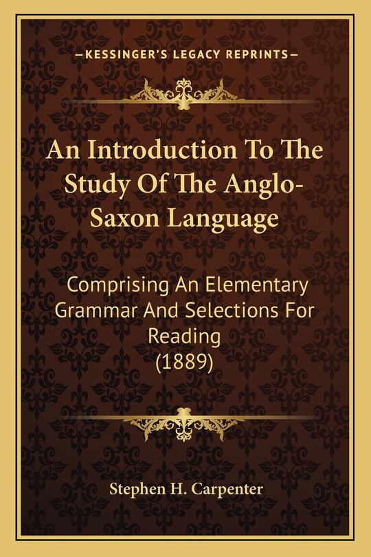 Front cover_An Introduction to the Study of the Anglo-Saxon Language