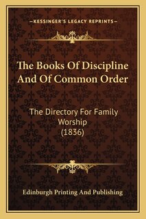 Front cover_The Books Of Discipline And Of Common Order