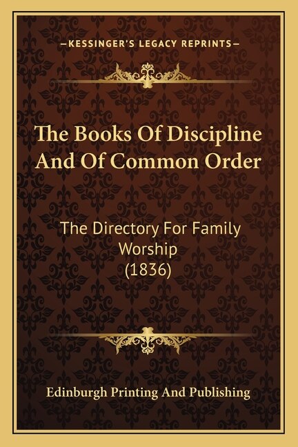 Front cover_The Books Of Discipline And Of Common Order