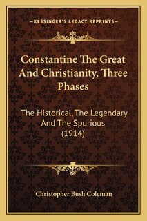 Front cover_Constantine The Great And Christianity, Three Phases