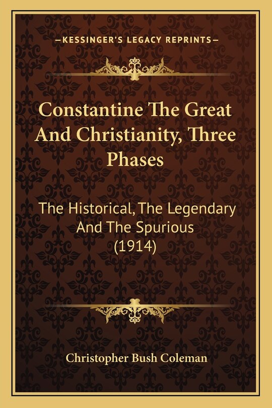 Front cover_Constantine The Great And Christianity, Three Phases