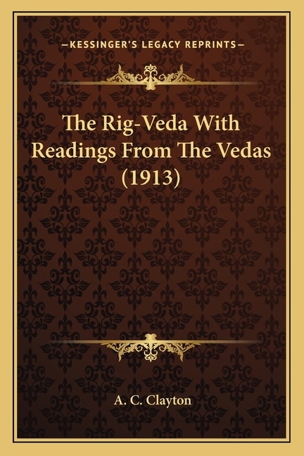 Front cover_The Rig-Veda With Readings From The Vedas (1913)