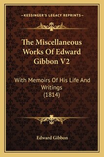 Front cover_The Miscellaneous Works Of Edward Gibbon V2