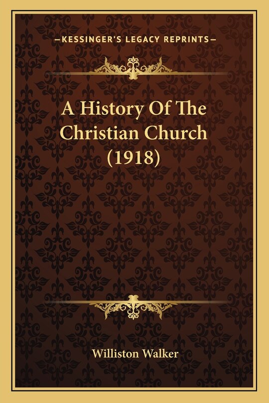 Front cover_A History Of The Christian Church (1918)