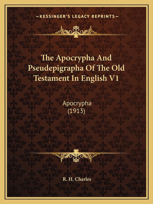 Front cover_The Apocrypha and Pseudepigrapha of the Old Testament in English V1