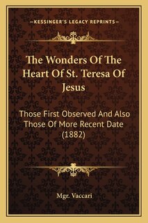Front cover_The Wonders Of The Heart Of St. Teresa Of Jesus