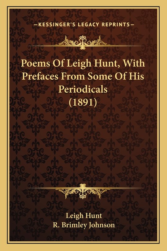 Front cover_Poems of Leigh Hunt, with Prefaces from Some of His Periodicpoems of Leigh Hunt, with Prefaces from Some of His Periodicals (1891) ALS (1891)
