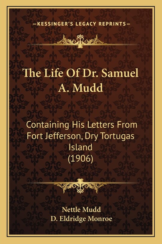 Front cover_The Life Of Dr. Samuel A. Mudd