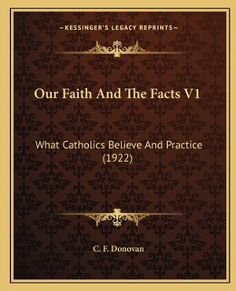 Front cover_Our Faith And The Facts V1