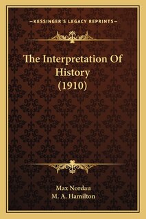 Front cover_The Interpretation Of History (1910)