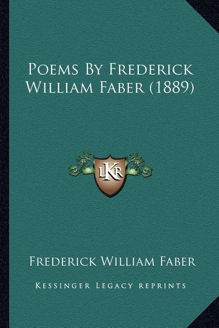 Front cover_Poems By Frederick William Faber (1889)