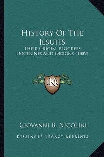Couverture_History Of The Jesuits