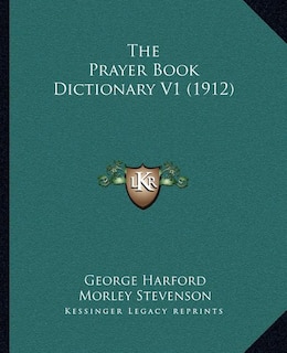 Front cover_The Prayer Book Dictionary V1 (1912)