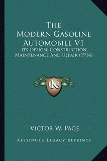 Couverture_The Modern Gasoline Automobile V1