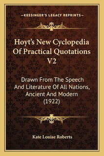 Front cover_Hoyt's New Cyclopedia Of Practical Quotations V2
