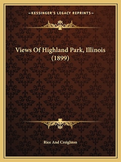 Front cover_Views Of Highland Park, Illinois (1899)