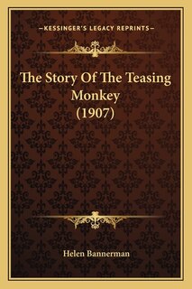 Couverture_The Story Of The Teasing Monkey (1907)
