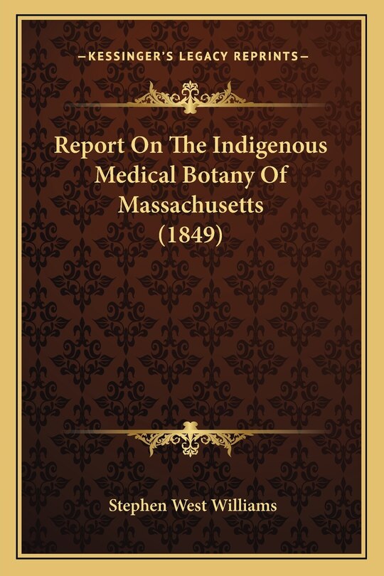 Front cover_Report On The Indigenous Medical Botany Of Massachusetts (1849)