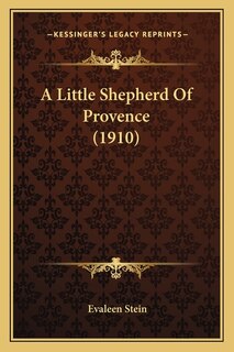 Front cover_A Little Shepherd Of Provence (1910)